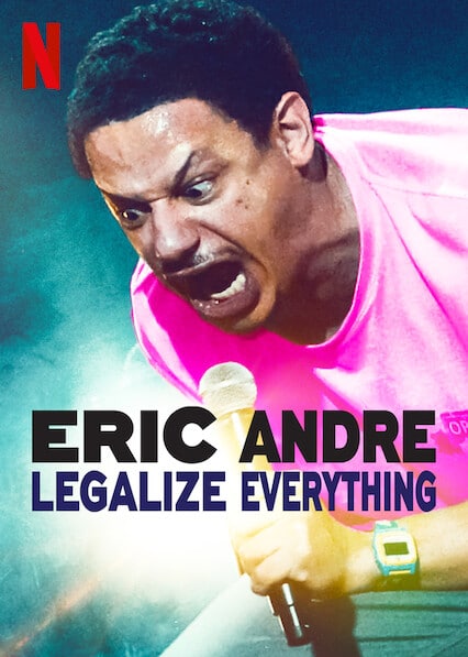 Eric Andre Legalize Everything Movie Poster